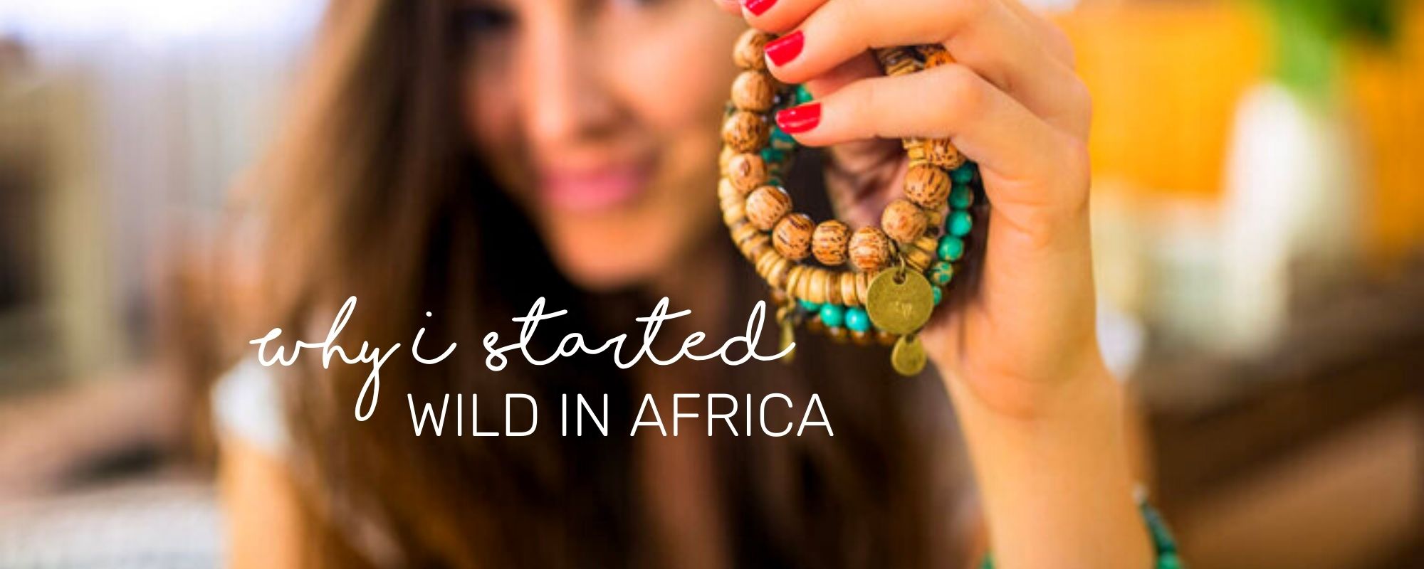 Why I Started WILD IN AFRICA