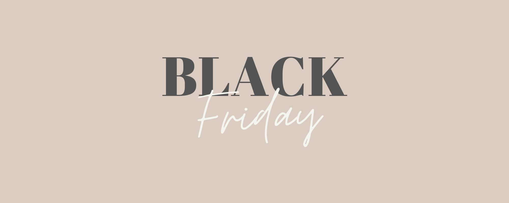 BLACK FRIDAY!